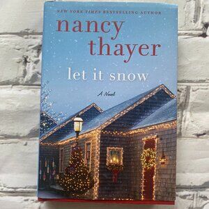 Hardcover Book: Let It Snow by Nancy Thayer